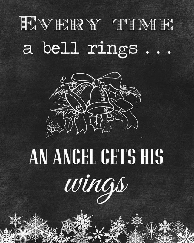 Free holiday chalkboard printable!!! From my favorite Christmas movie, It's A Wonderful Life. Print out for instant Christmas decor! 