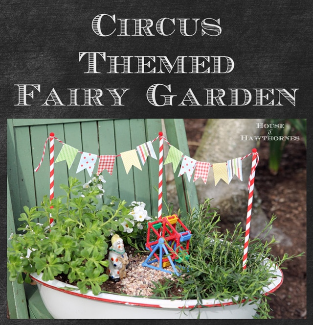 A super cute DIY circus themed fairy garden