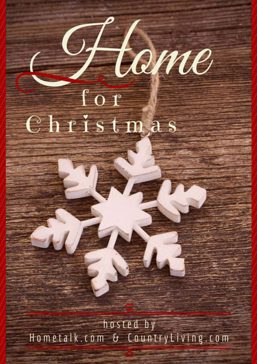 Home For Christmas Tour hosted by Hometalk and Country Living