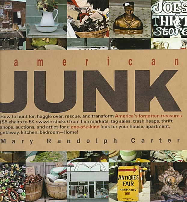 American Junk book by Mary Randolph Carter.