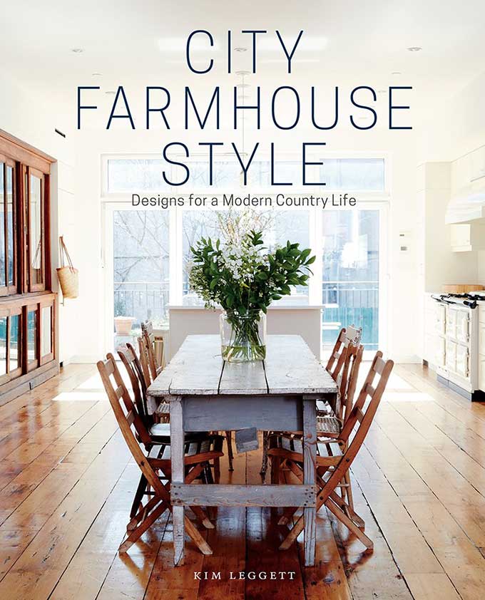 City Farmhouse Style book by Kim Leggett.