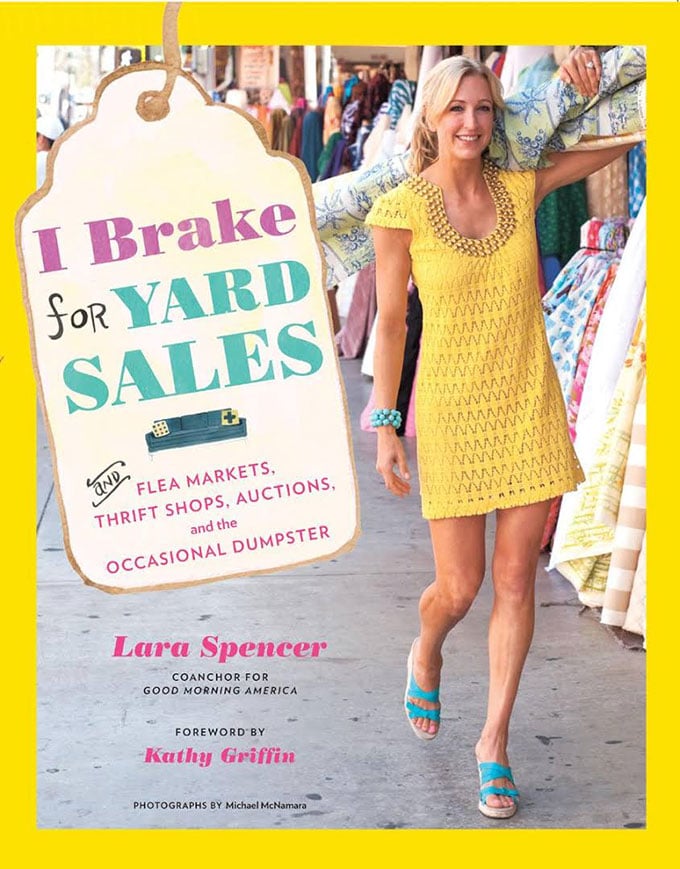 I Brake For Yard Sales book by Lara Spencer.