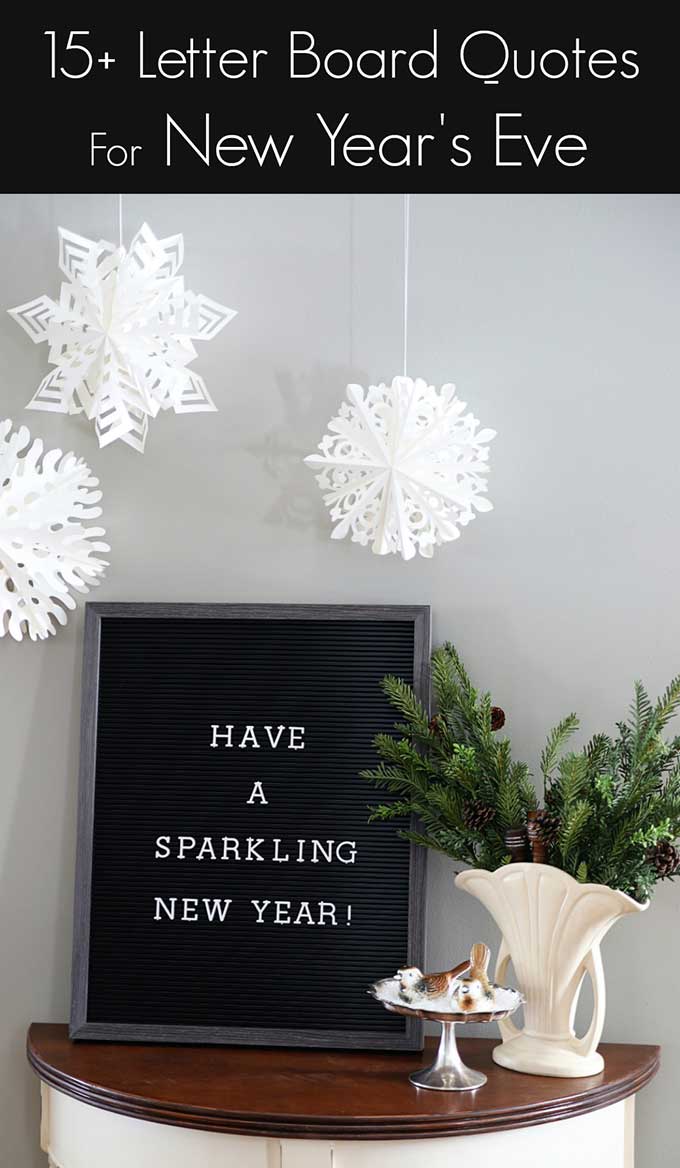 Fun, inspirational and quirky letter board quotes for New Year's Eve