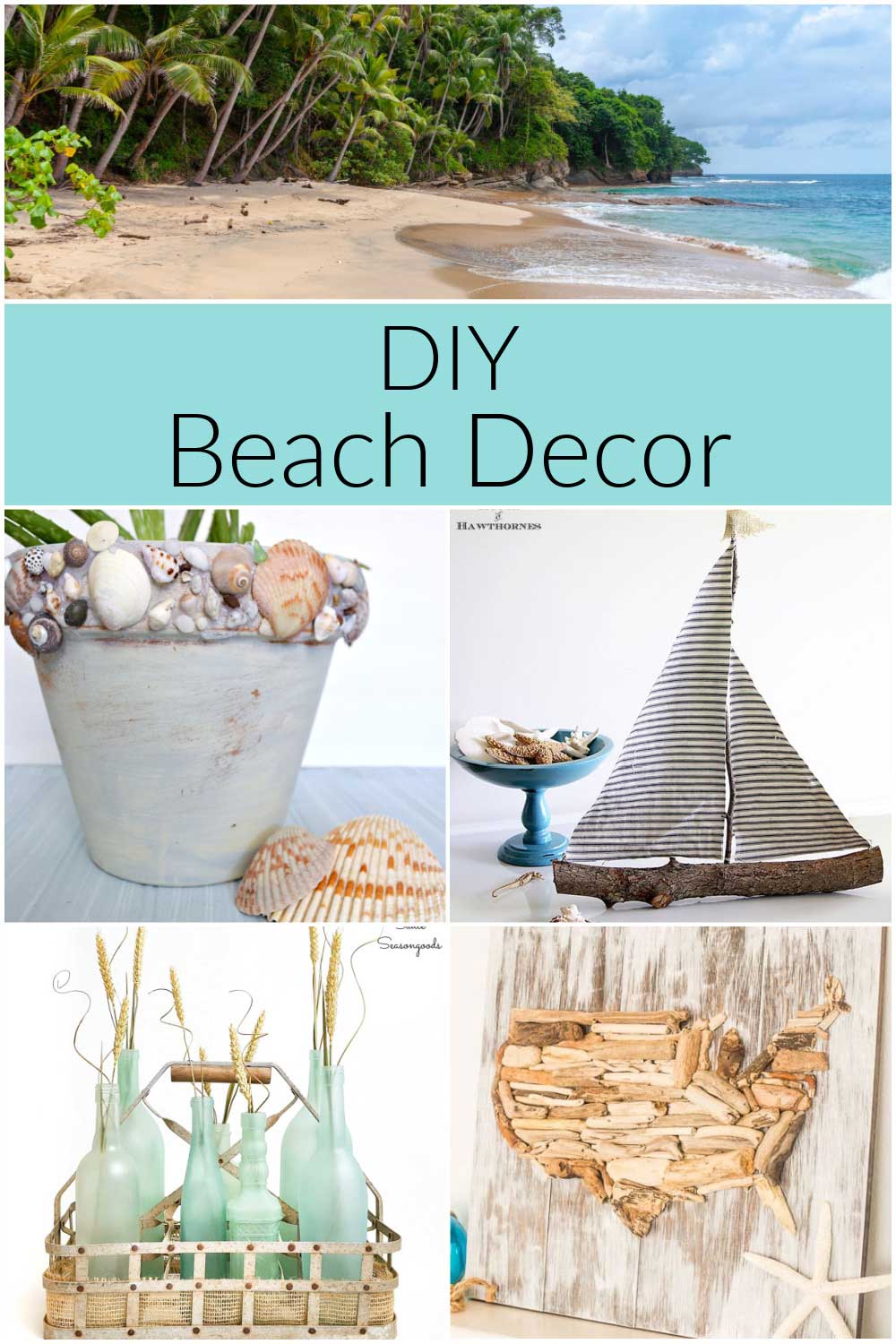 Thrifty DIY Beach Decor Ideas - House of Hawthornes